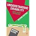 Understanding Disability: From Theory to Practice