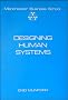 Designing Human Systems: For New Technology