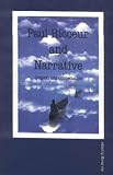 Paul Ricoeur and Narrative: Context and Contestation