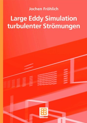 Large Eddy Simulation turbulenter Str�mungen