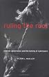 Ruling the Root: Internet Governance and the Taming of Cyberspace