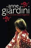 The Sad Truth About Happiness: A Novel (P.S.)