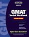 Kaplan GMAT Verbal Workbook, Second Edition