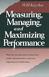 Measuring, Managing and Maximizing Performance