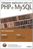 Sviluppare applicazioni web con PHP e MySQL. Con CD-ROM