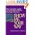 Show Me Your Way: The Complete Guide to Exploring Interfaith Spiritual Direction