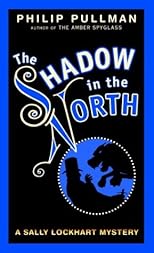 The Shadow in the North