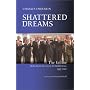Shattered Dreams: The Failure of the Peace Process in the Middle East 1995-2002