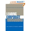 Leading Corporate Turnaround: How Leaders Fix Troubled Companies