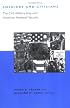 Soldiers and Civilians: The Civil-Military Gap and American National Security (BCSIA Studies in International Security)