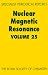 Nuclear Magnetic Resonance: A Review of Chemical Literature: Vol 25 (Specialist Periodical Reports)