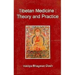 Tibetan Medicine: Theory and Practice