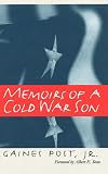 Memoirs of a Cold War Son