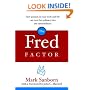 The Fred Factor: How Passion in Your Work and Life Can Turn the Ordinary into the Extraordinary