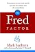 Books : The Fred Factor: How Passion in Your Work and Life Can Turn the Ordinary into the Extraordinary