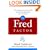 The Fred Factor: How Passion in Your Work and Life Can Turn the Ordinary into the Extraordinary