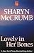 Lovely in Her Bones (Paperback)