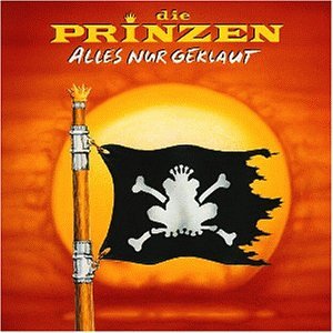 Die Prinzen - Alles nur geklaut: A-Cappella-Album - Zortam Music