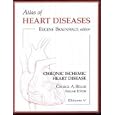 Chronic Ischemic Heart Disease: Chronic Ischemic Heart Disease (Atlas of Heart Diseases, Vol 5) by  George A., M.D. Beller and Eugene Braunwald