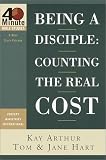 Being a Disciple: Counting the Real Cost (40-Minute Bible Studies)