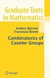 Books : Combinatorics of Coxeter Groups (Graduate Texts in Mathematics)
