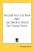 Book Alcohol And The New Age: An Elective Course For Young People