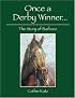 Once a Derby Winner...