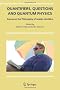 Quantifiers, Questions and Quantum Physics: Essays on the Philosophy of Jaakko Hintikka
