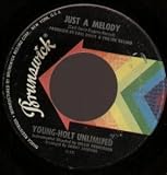 Just a Melody / Young and Holtful