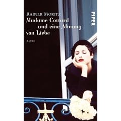 Madame Cottard und eine Ahnung von Liebe: Roman