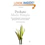 Probate Made Simple: The Essential Guide to Saving Money and Getting the Most Out of Your Solicitor