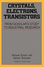 Crystals, Electrons, Transistors (Aip Translation Series)