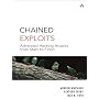 Chained Exploits: Advanced Hacking Attacks from Start to Finish