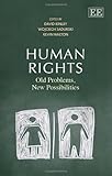 Human rights : old problems, new possibilities