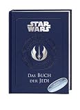 Produkt-Bild: Das Buch der Jedi: Ein Wegweiser f&uuml;r Sch&uuml;ler der Macht