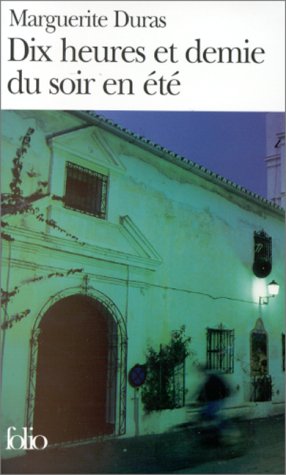Dix heures et demie du soir en �t�