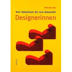 Vom Salzstreuer bis zum Automobil: Designerinnen