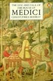 Rise and Fall of the House of Medici