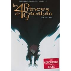 Les 4 Princes de Ganahan, Tome 4 : Althis