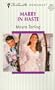 Marry In Haste (Harlequin Silhouette Romance)