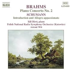 Brahms: Piano Concerto No. 2; Schumann: Introduction & Allegro appassionato