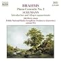 Brahms: Piano Concerto No. 2; Schumann: Introduction & Allegro appassionato