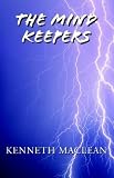 The Mind Keepers