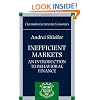 Inefficient Markets: An Introduction to Behavioral Finance (Clarendon Lectures in Economics)