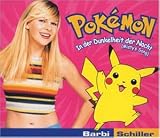 In der Dunkelheit der Pokemon - Barbi Schiller