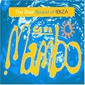 Cafe Mambo: Real Sound of Ibiza 2000