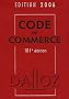 Code de commerce : Edition 2006