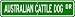 Australian Cattle Dog STREET SIGN ~ High Quality Aluminum ~ Dog Lover