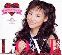 LOVE～Seiko Matsuda 20th Anniversary Best Selection
