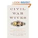 Civil War Wives: The Lives and Times of Angelina Grimke Weld, Varina Howell Davis, and Julia Dent Grant (Borzoi Books)